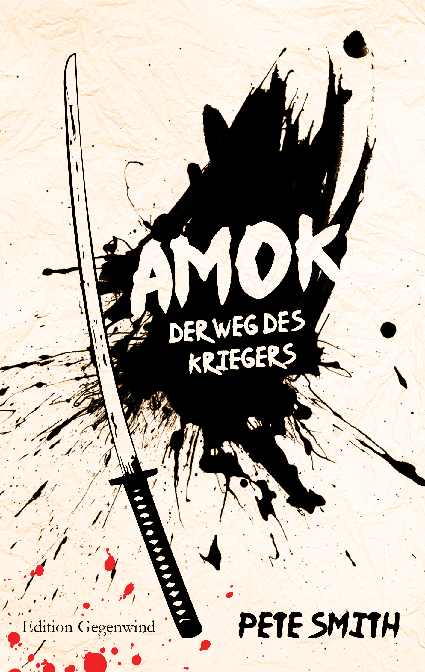 Amok – Der Weg des Kriegers